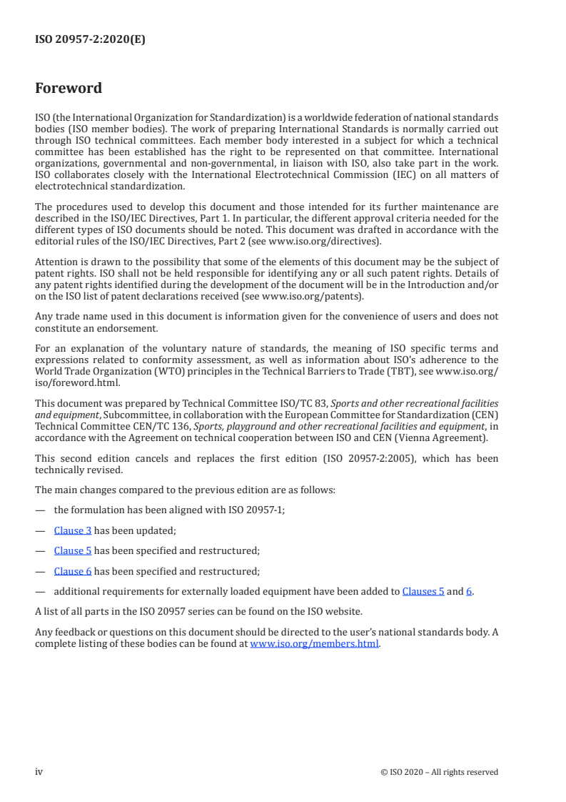ISO 20957-2:2020 ISO 20957-2:2020 - Stationary training equipment — Part 2: Strength training equipment, additional specific safety requirements and test methods
Released:8/17/2020 - Page 4 preview