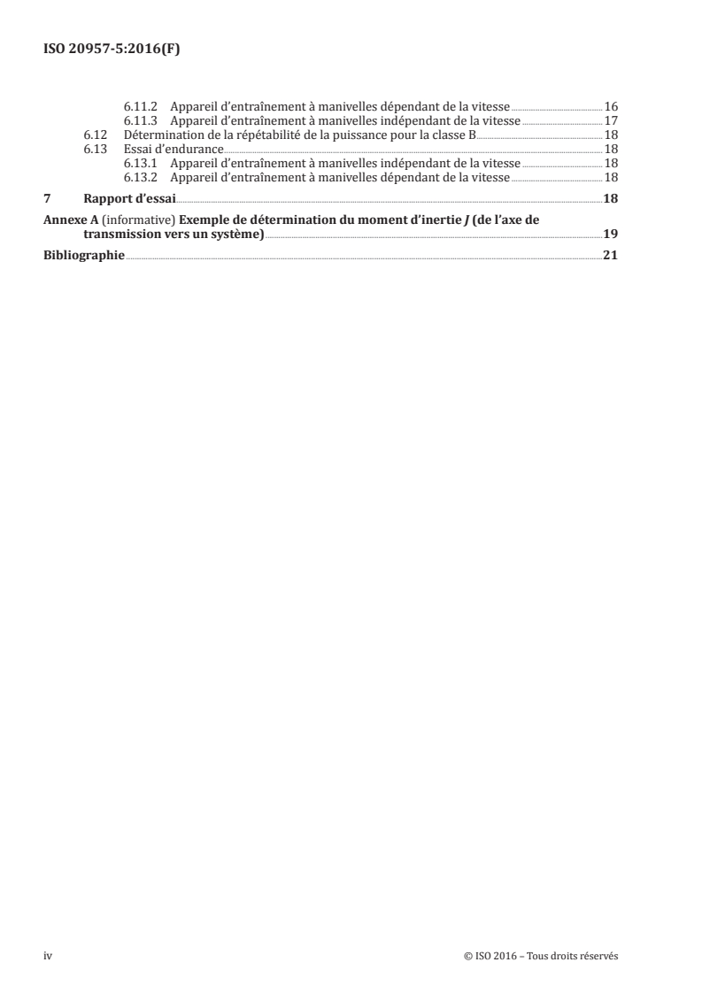 ISO 20957-5:2016 ISO 20957-5:2016 - Équipement d'entraînement fixe — Partie 5: Bicyclettes fixes d'exercice et équipements d'entraînement à manivelles de la partie supérieure du corps — Exigences spécifiques de sécurité et méthodes d'essai supplémentaires/29/2016 - Page 4 preview