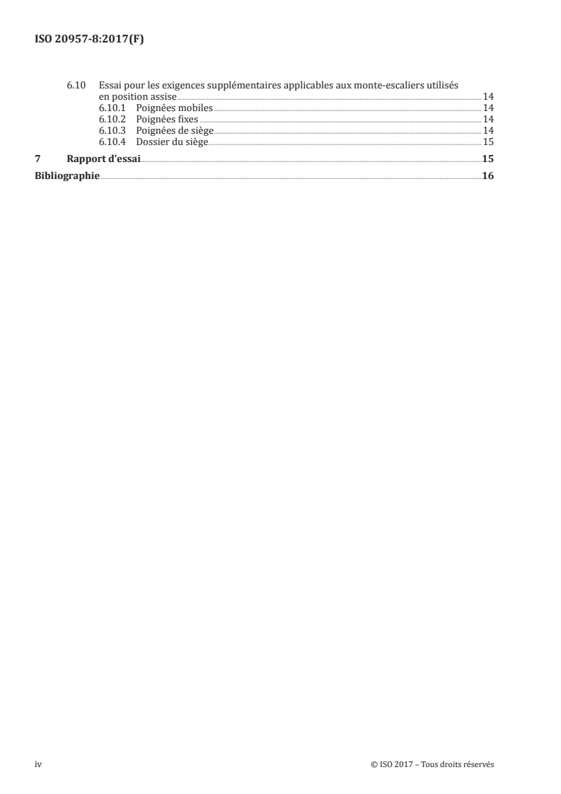 ISO 20957-8:2017 ISO 20957-8:2017 - Équipement d'entraînement fixe — Partie 8: Monte-escaliers, escalators et simulateurs d'escalade — Exigences spécifiques de sécurité et méthodes d'essai supplémentaires/17/2017 - Page 4 preview