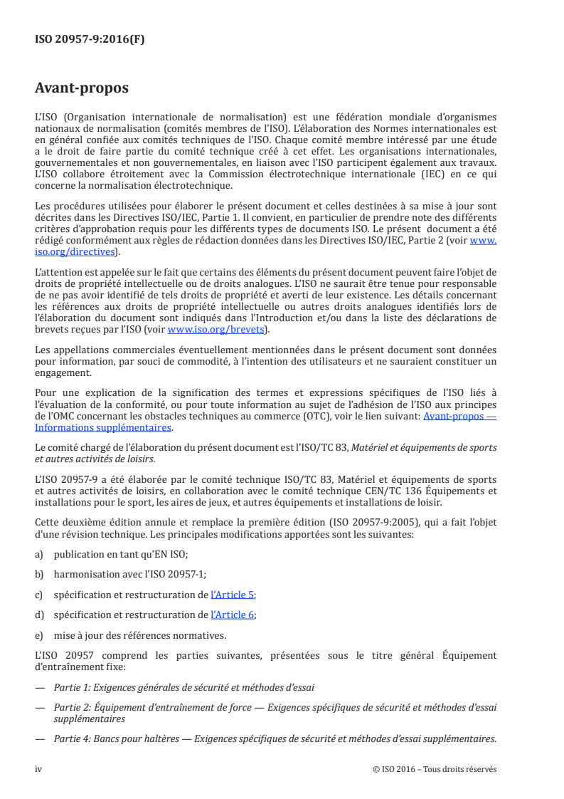 ISO 20957-9:2016 ISO 20957-9:2016 - Équipement d'entraînement fixe — Partie 9: Appareils d'entraînement elliptiques, exigences spécifiques de sécurité et méthodes d'essai supplémentaires/13/2016 - Page 4 preview