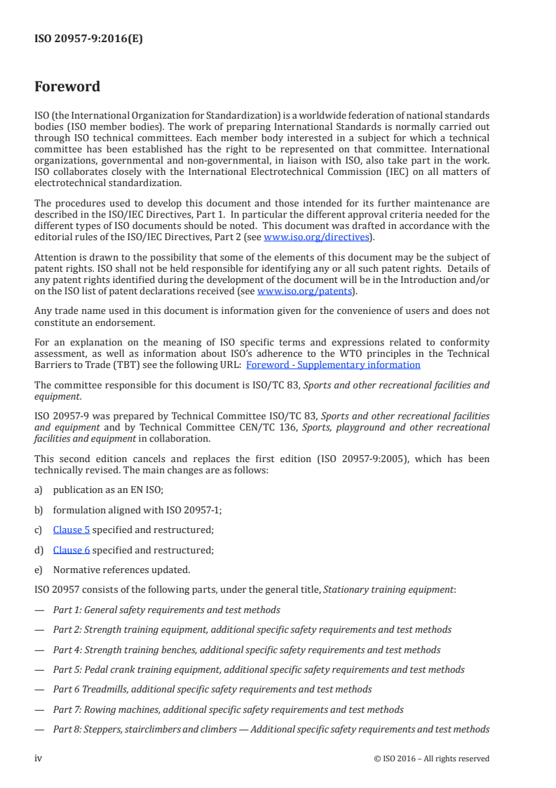 ISO 20957-9:2016 ISO 20957-9:2016 - Stationary training equipment — Part 9: Elliptical trainers, additional specific safety requirements and test methods/13/2016 - Page 4 preview