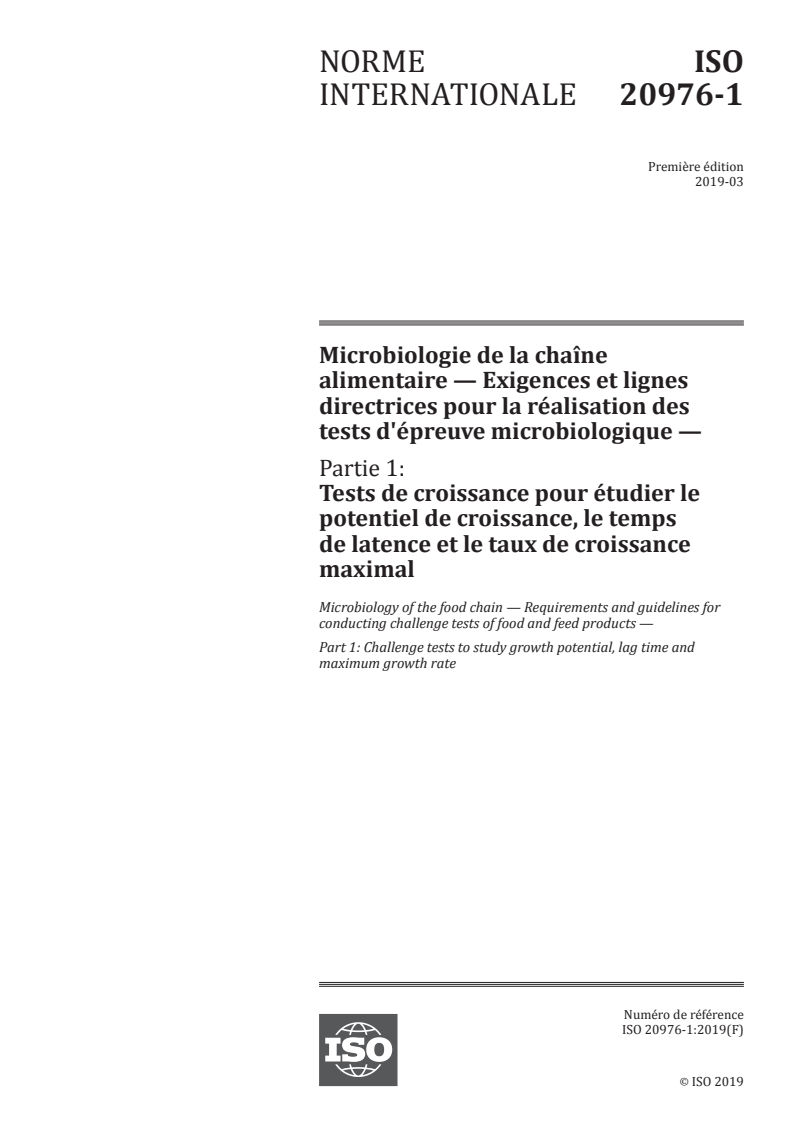 ISO 20976-1:2019 ISO 20976-1:2019 - Microbiologie de la chaîne alimentaire — Exigences et lignes directrices pour la réalisation des tests d'épreuve microbiologique — Partie 1: Tests de croissance pour étudier le potentiel de croissance, le temps de latence et le taux de croissance maximal/13/2019 - Page 1 preview
