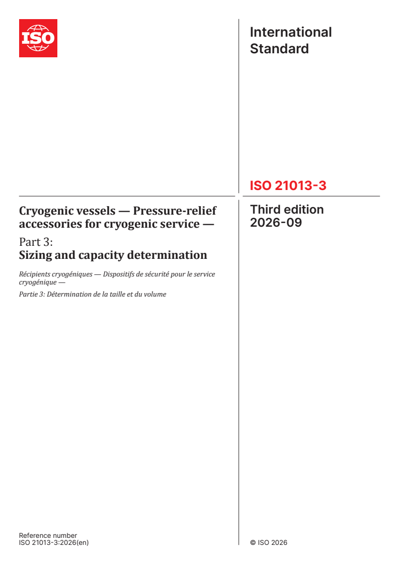 ISO 21013-3:2026 ISO 21013-3:2026 - Cryogenic vessels — Pressure-relief accessories for cryogenic service — Part 3: Sizing and capacity determination - Page 1 preview