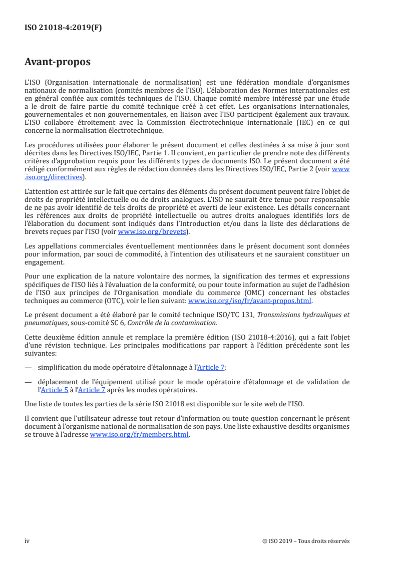 ISO 21018-4:2019 ISO 21018-4:2019 - Transmissions hydrauliques — Surveillance du niveau de pollution particulaire des fluides — Partie 4: Technique d'absorption de lumière
Released:8/16/2019 - Page 4 preview