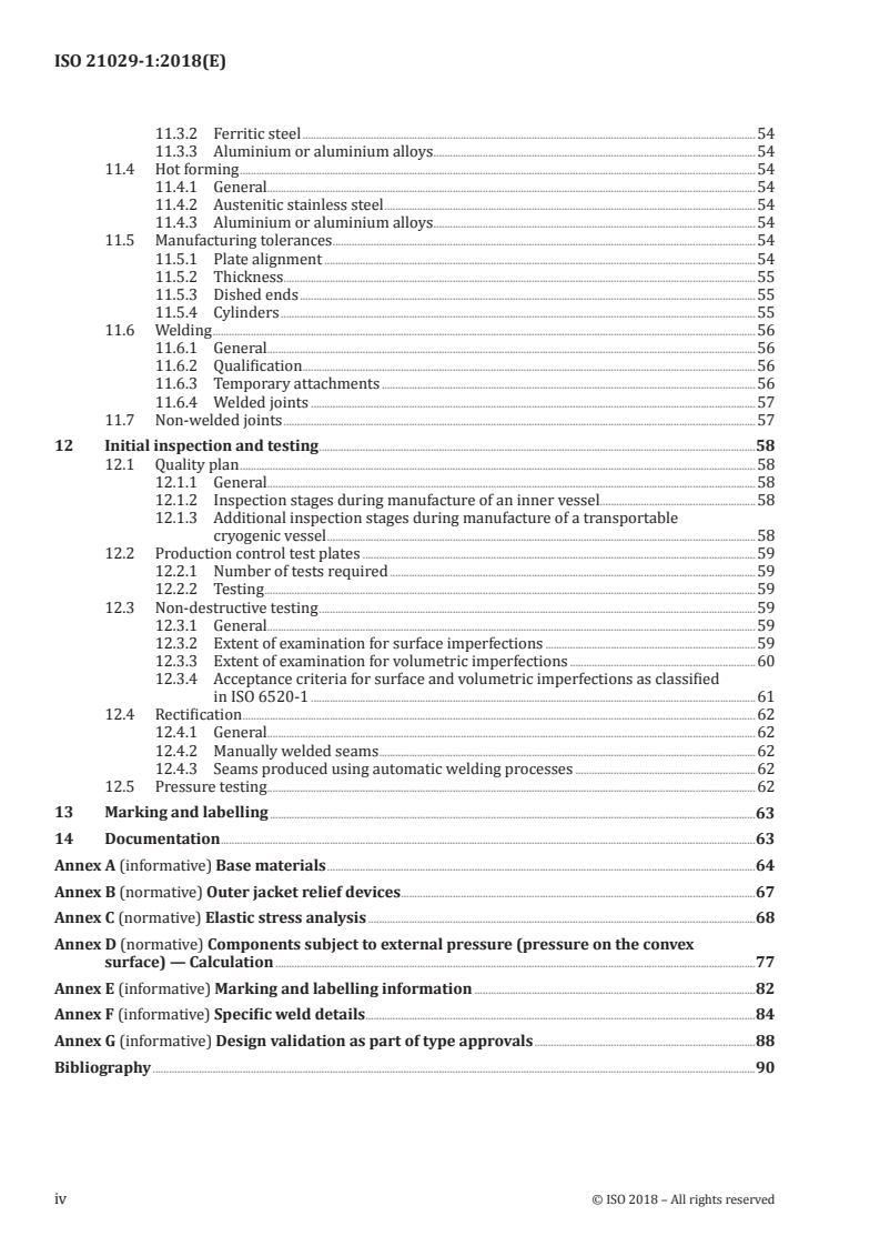 ISO 21029-1:2018 ISO 21029-1:2018 - Cryogenic vessels — Transportable vacuum insulated vessels of not more than 1 000 litres volume — Part 1: Design, fabrication, inspection and tests/16/2018 - Page 4 preview