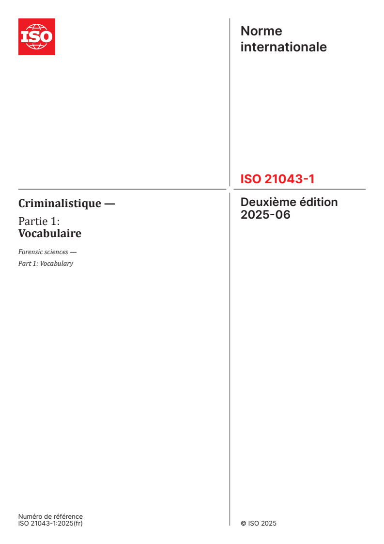 ISO 21043-1:2025 - Criminalistique — Partie 1: Vocabulaire
Released:27. 06. 2025