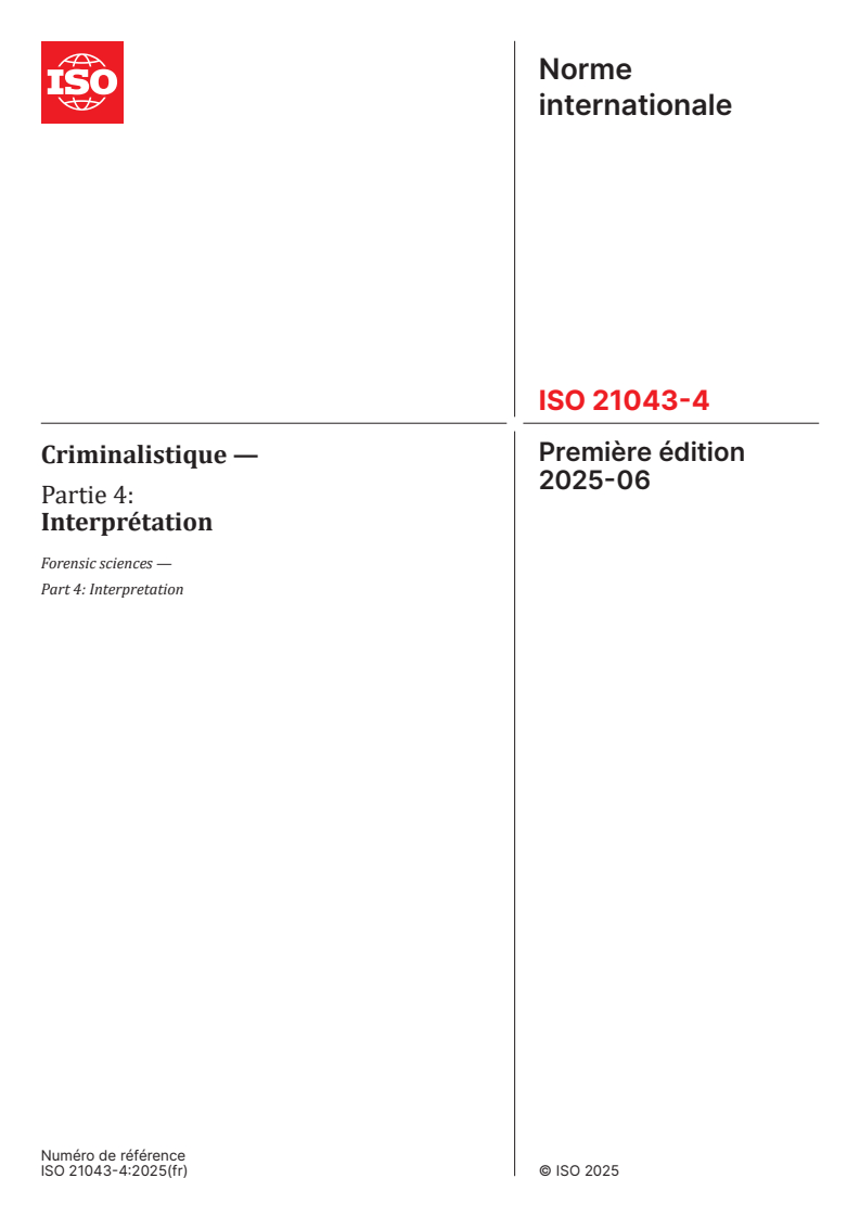 ISO 21043-4:2025 - Criminalistique — Partie 4: Interprétation
Released:27. 06. 2025