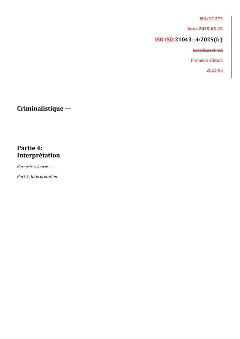 REDLINE ISO 21043-4:2025 - Criminalistique — Partie 4: Interprétation
Released:27. 06. 2025