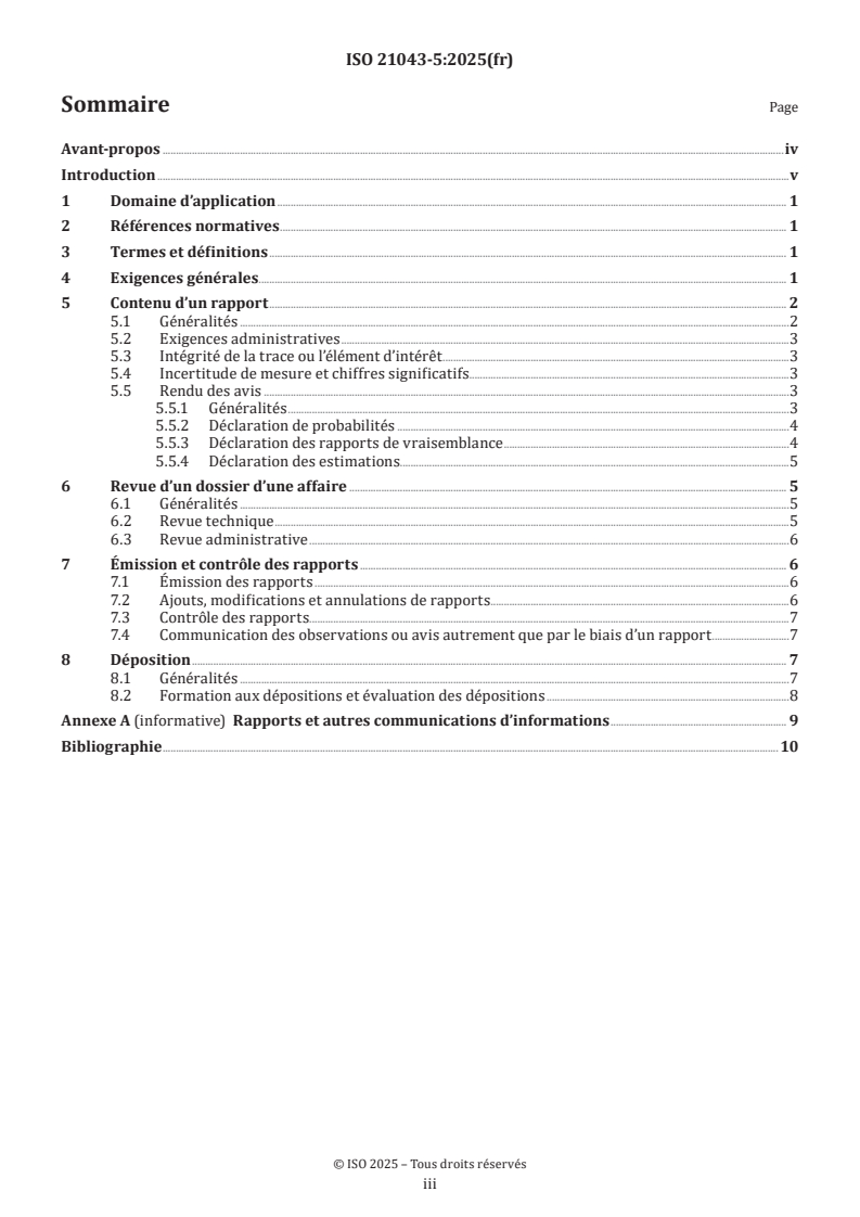 ISO 21043-5:2025 ISO 21043-5:2025 - Criminalistique — Partie 5: Rapports
Released:27. 06. 2025 - Page 3 preview