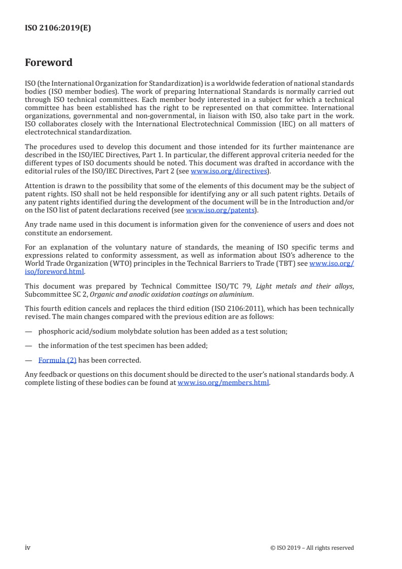 ISO 2106:2019 ISO 2106:2019 - Anodizing of aluminium and its alloys — Determination of mass per unit area (surface density) of anodic oxidation coatings — Gravimetric method/29/2019 - Page 4 preview