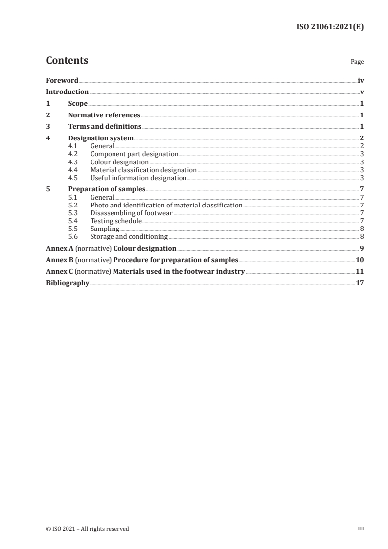 ISO 21061:2021 ISO 21061:2021 - Footwear — Chemical tests — General principles on the preparation of samples
Released:11/16/2021 - Page 3 preview