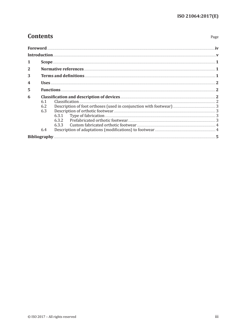 ISO 21064:2017 ISO 21064:2017 - Prosthetics and orthotics — Foot orthotics — Uses, functions classification and description/20/2017 - Page 3 preview