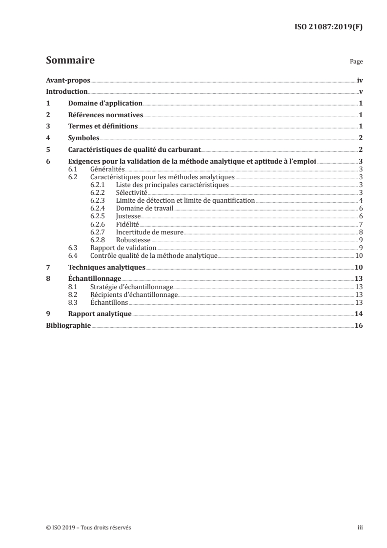 ISO 21087:2019 ISO 21087:2019 - Analyse des gaz — Méthodes analytiques pour carburant hydrogène — Applications utilisant des piles à combustible à membrane échangeuse de protons (MEP) pour véhicules routiers/26/2019 - Page 3 preview
