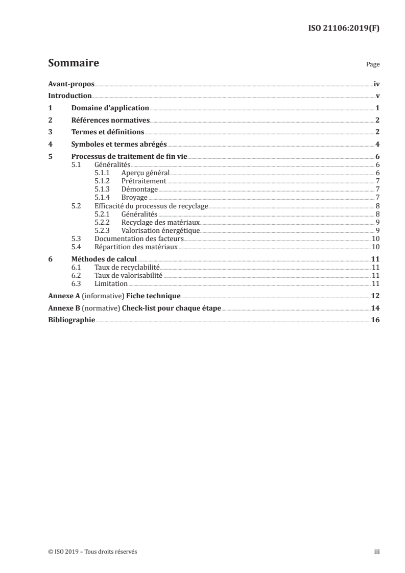 ISO 21106:2019 ISO 21106:2019 - Applications ferroviaires — Méthode de calcul de recyclabilité et valorisabilité pour matériel roulant/20/2019 - Page 3 preview