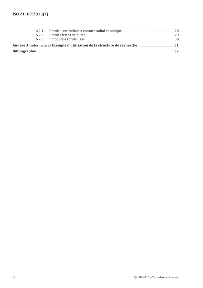 ISO 21107:2015 ISO 21107:2015 - Roulements et rotules lisses — Structure de recherche pour supports électroniques — Caractéristiques et critères de performance identifiés par le vocabulaire des propriétés/7/2015 - Page 4 preview
