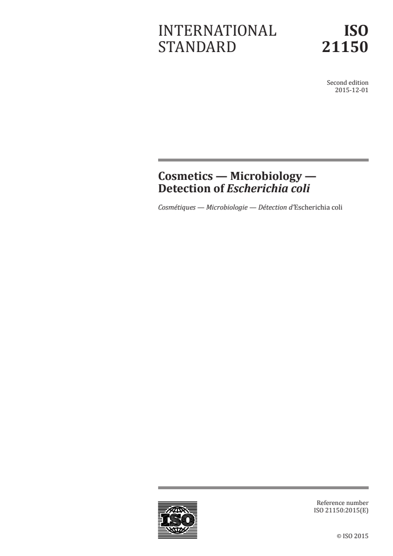 ISO 21150:2015 ISO 21150:2015 - Cosmetics — Microbiology — Detection of Escherichia coli/25/2015 - Page 1 preview