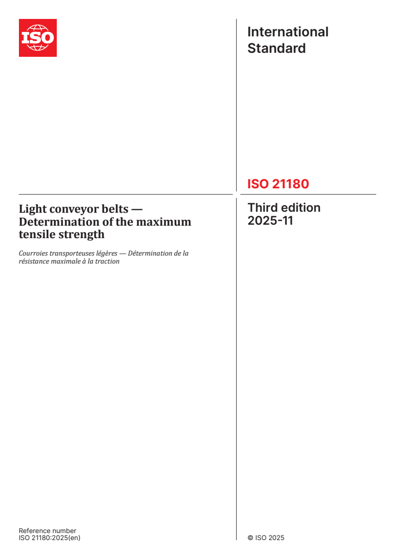 ISO 21180:2025 - Light conveyor belts — Determination of the maximum tensile strength
Released:6. 11. 2025