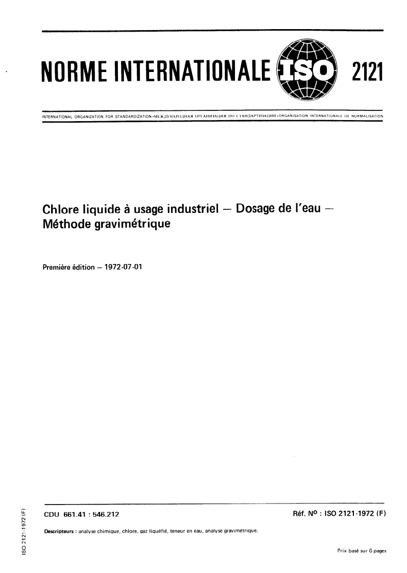 ISO 2121:1972 ISO 2121:1972 - Chlore liquide à usage industriel — Dosage de l'eau — Méthode gravimétrique/1/1972 - Page 1 preview