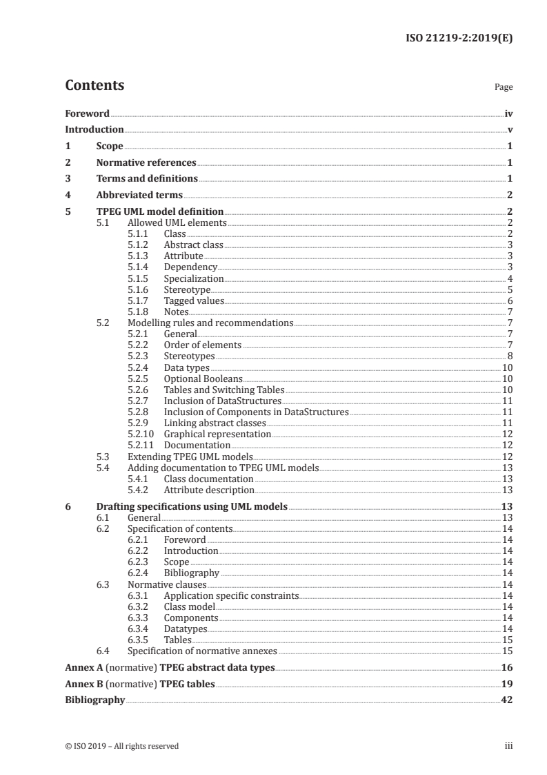 ISO 21219-2:2019 ISO 21219-2:2019 - Intelligent transport systems — Traffic and travel information (TTI) via transport protocol experts group, generation 2 (TPEG2) — Part 2: UML modelling rules (TPEG2-UMR)/24/2019 - Page 3 preview