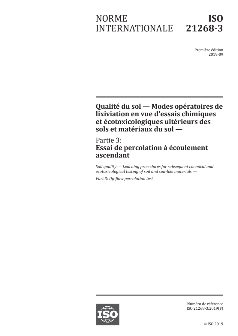 ISO 21268-3:2019 ISO 21268-3:2019 - Qualité du sol — Modes opératoires de lixiviation en vue d'essais chimiques et écotoxicologiques ultérieurs des sols et matériaux du sol — Partie 3: Essai de percolation à écoulement ascendant/4/2019 - Page 1 preview