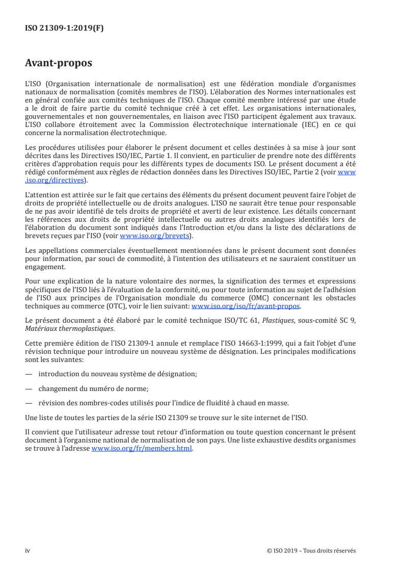 ISO 21309-1:2019 ISO 21309-1:2019 - Plastiques — Matériaux à base de copolymères éthylène/alcool vinylique (EVOH) pour moulage et extrusion — Partie 1: Système de désignation et base de spécification/13/2019 - Page 4 preview