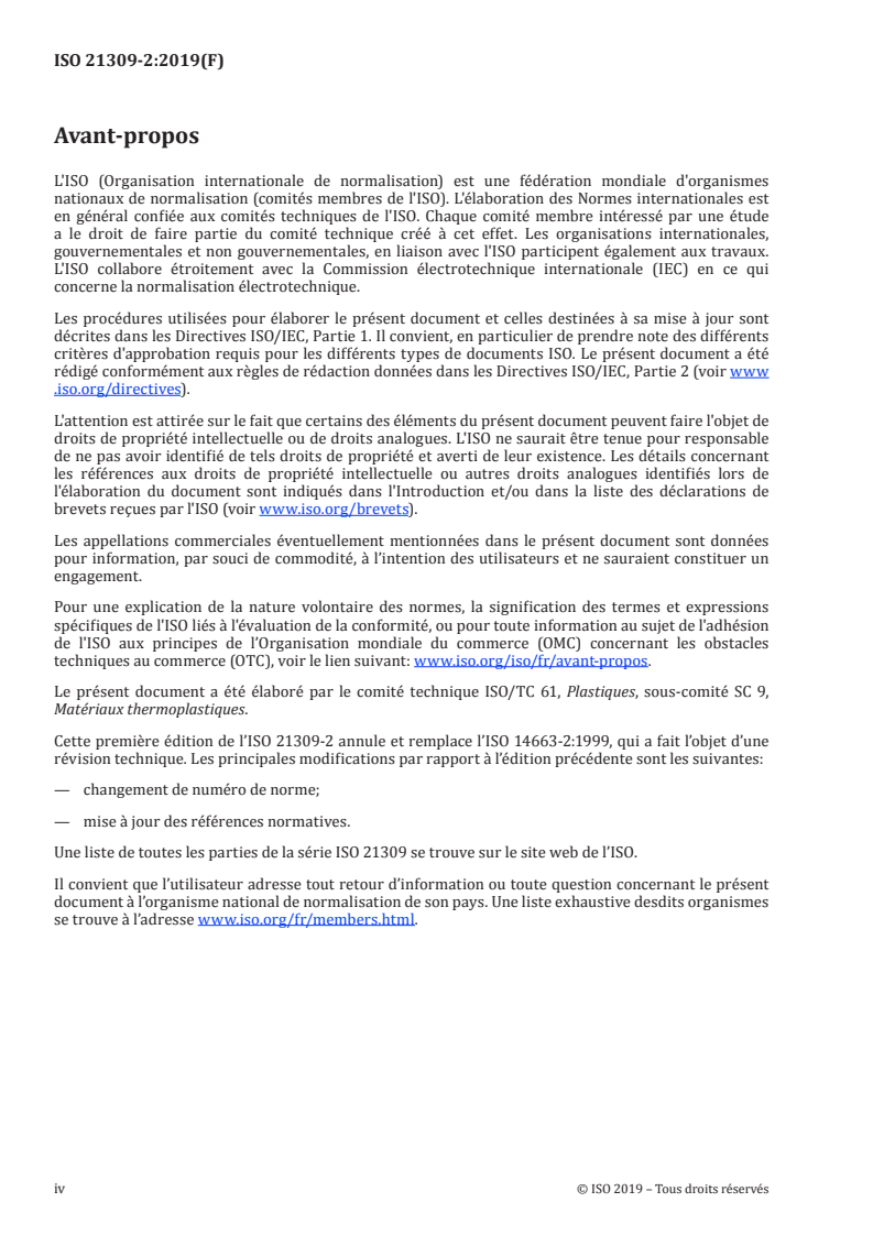 ISO 21309-2:2019 ISO 21309-2:2019 - Plastiques — Matériaux à base de copolymères éthylène/alcool vinylique (EVOH) pour moulage et extrusion — Partie 2: Préparation des éprouvettes et détermination des propriétés/13/2019 - Page 4 preview