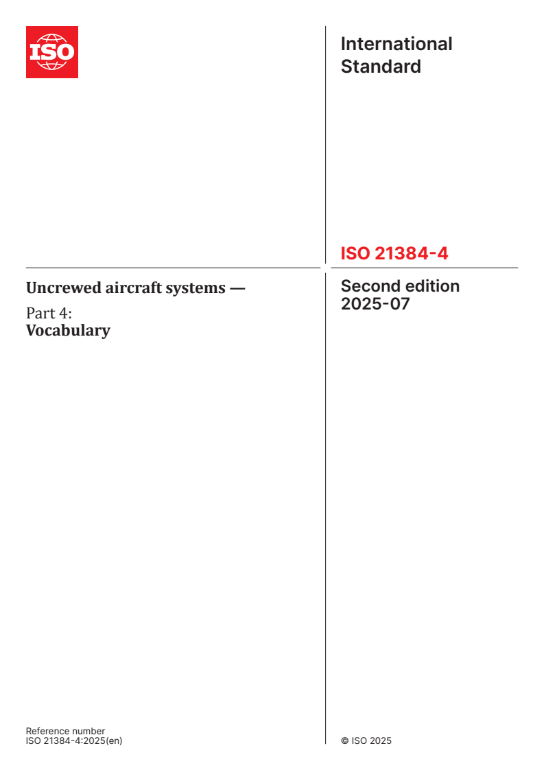 ISO 21384-4:2025 - Uncrewed aircraft systems — Part 4: Vocabulary
Released:8. 07. 2025