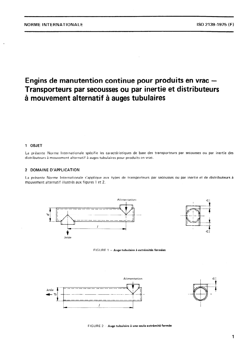 SIST ISO 2139:1997 ISO 2139:1975 - Engins de manutention continue pour produits en vrac — Transporteurs par secousses ou par inertie et distributeurs à mouvement alternatif à auges tubulaires/1/1975 - Page 3 preview