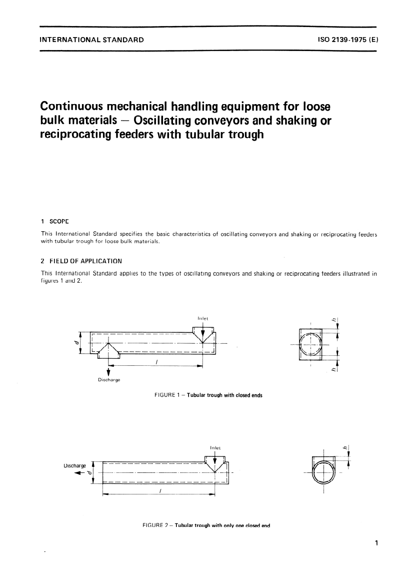SIST ISO 2139:1997 ISO 2139:1975 - Continuous mechanical handling equipment for loose bulk materials — Oscillating conveyors and shaking or reciprocating feeders with tubular trough/1/1975 - Page 3 preview