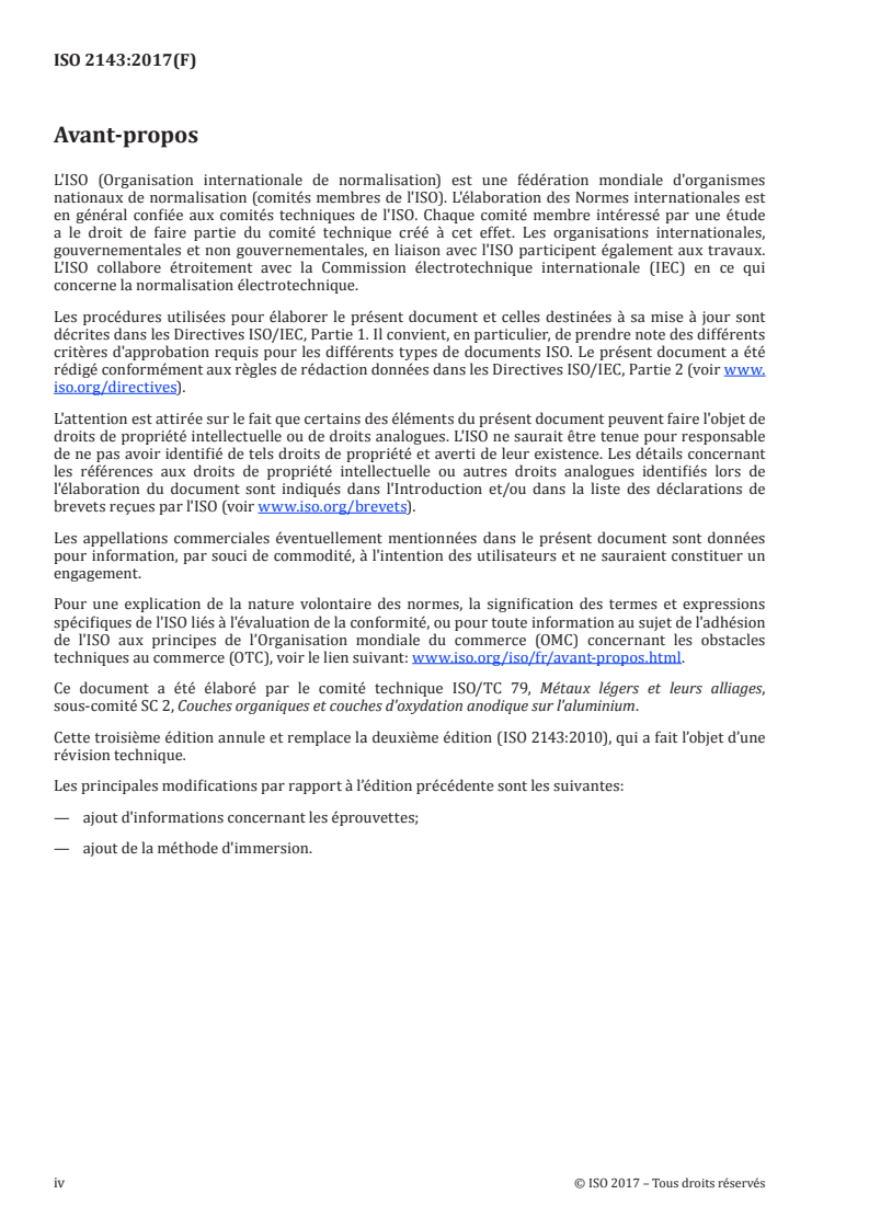 ISO 2143:2017 ISO 2143:2017 - Anodisation de l'aluminium et de ses alliages — Appréciation de la perte du pouvoir absorbant des couches anodiques après colmatage — Essai à la goutte de colorant après traitement acide/10/2017 - Page 4 preview