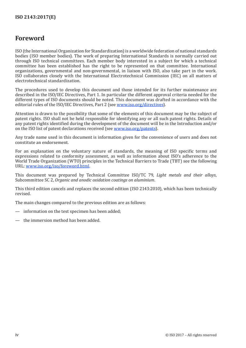 ISO 2143:2017 ISO 2143:2017 - Anodizing of aluminium and its alloys — Estimation of loss of absorptive power of anodic oxidation coatings after sealing — Dye-spot test with prior acid treatment/10/2017 - Page 4 preview
