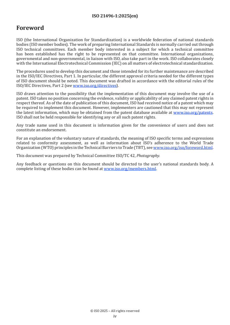 ISO 21496-1:2025 ISO 21496-1:2025 - Digital photography — Gain map metadata for image conversion — Part 1: Dynamic range conversion
Released:7. 07. 2025 - Page 4 preview