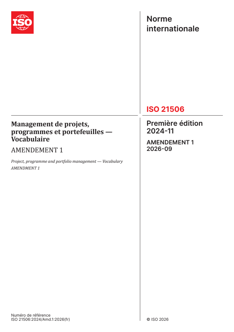 ISO 21506:2024/Amd 1:2026 ISO 21506:2024/Amd 1:2026 - Management de projets, programmes et portefeuilles — Vocabulaire — Amendement 1 - Page 1 preview