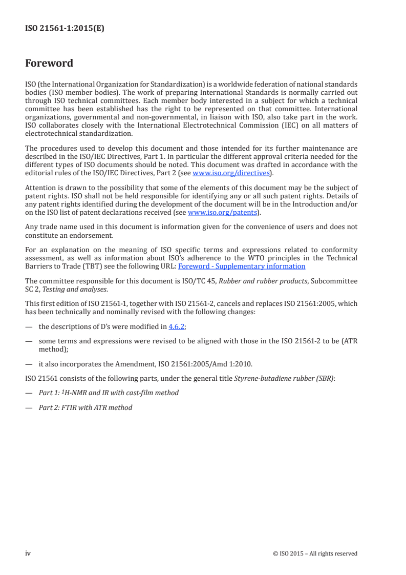 ISO 21561-1:2015 ISO 21561-1:2015 - Styrene-butadiene rubber (SBR) — Determination of the microstructure of solution-polymerized SBR — Part 1: 1H-NMR and IR with cast-film method/17/2015 - Page 4 preview