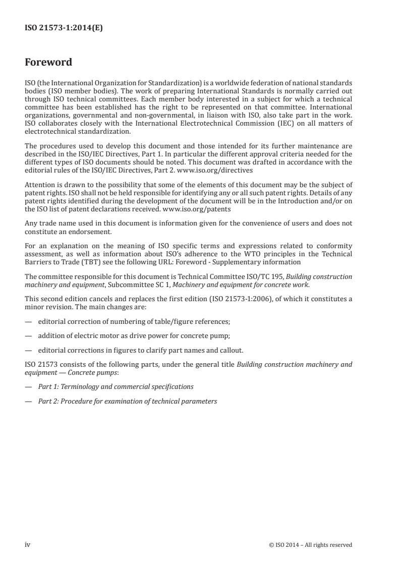 ISO 21573-1:2014 ISO 21573-1:2014 - Building construction machinery and equipment — Concrete pumps — Part 1: Terminology and commercial specifications/4/2014 - Page 4 preview