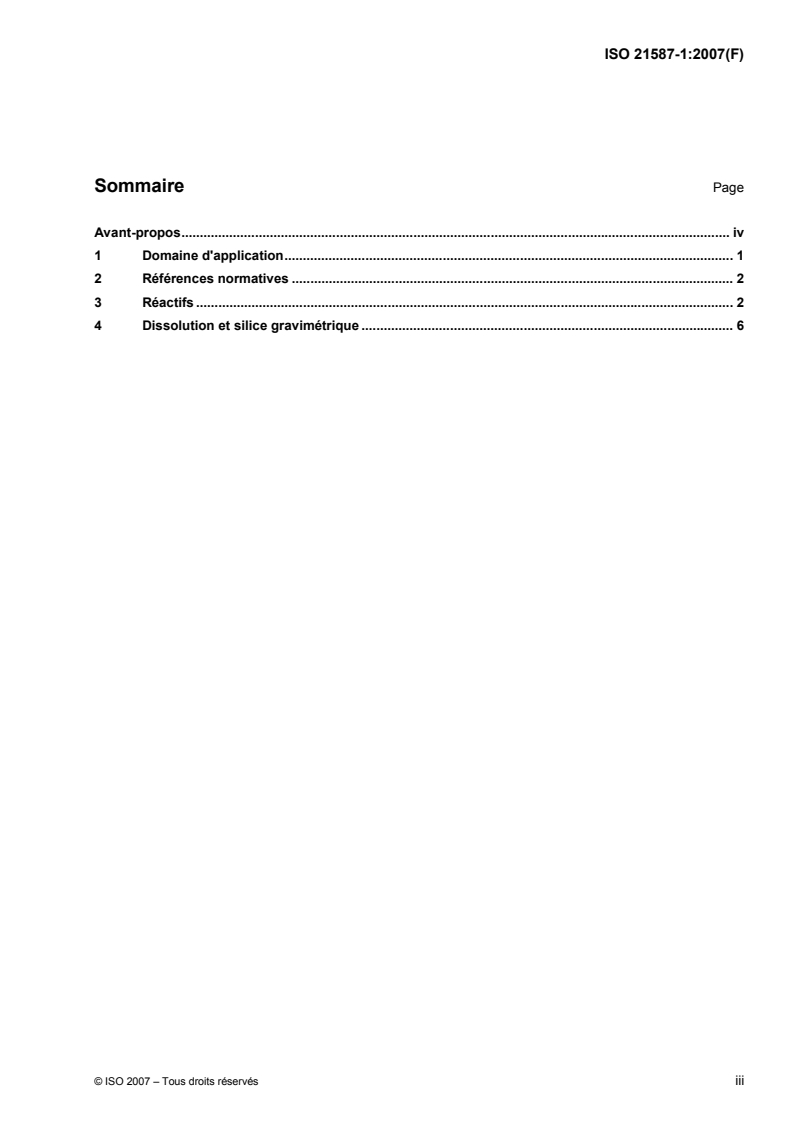 ISO 21587-1:2007 ISO 21587-1:2007 - Analyse chimique des produits réfractaires d'aluminosilicates (méthode alternative à la méthode par fluorescence de rayons X) — Partie 1: Appareillage, réactifs, dissolution et teneur en silice par gravimétrie/23/2007 - Page 3 preview