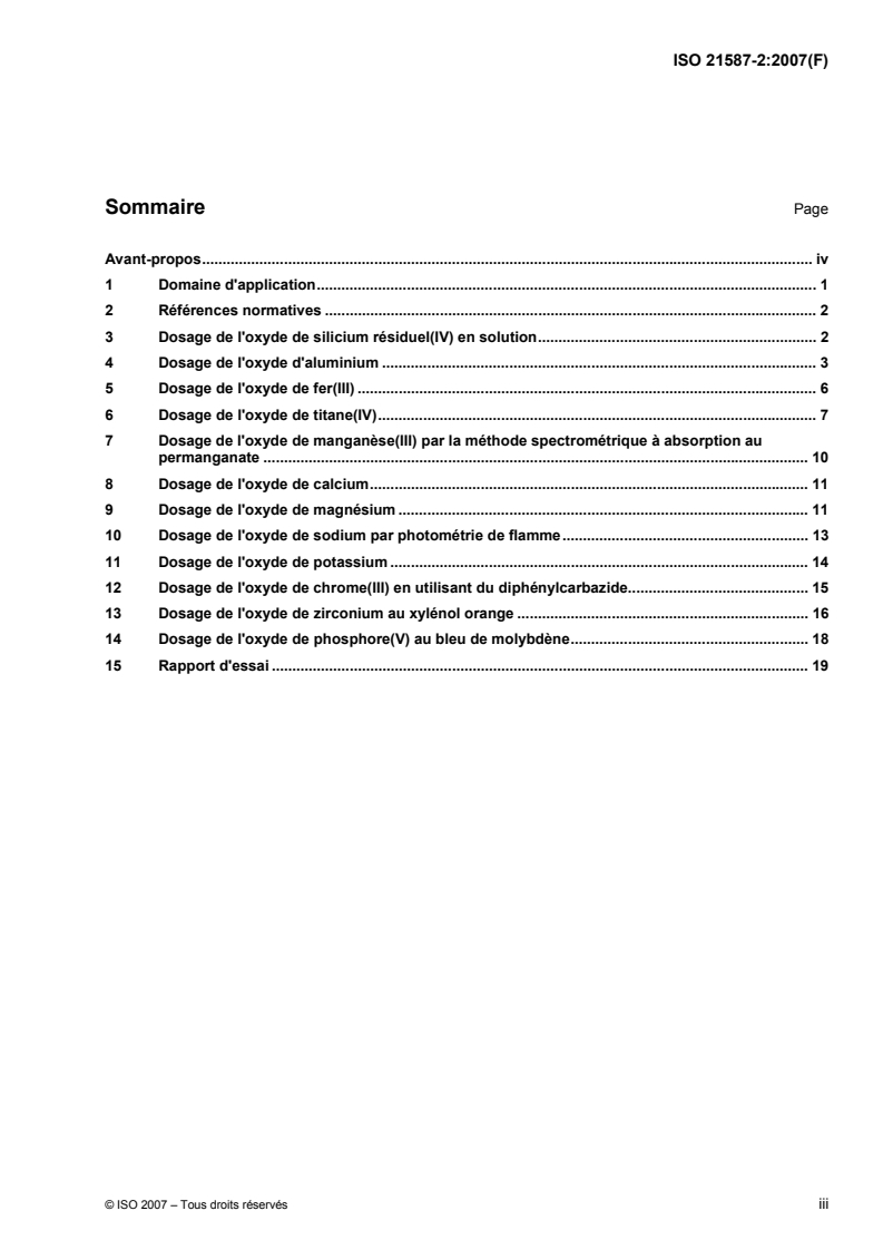 ISO 21587-2:2007 ISO 21587-2:2007 - Analyse chimique des produits réfractaires d'aluminosilicates (méthode alternative à la méthode par fluorescence de rayons X) — Partie 2: Méthodes d'analyse chimique par voie humide/23/2007 - Page 3 preview