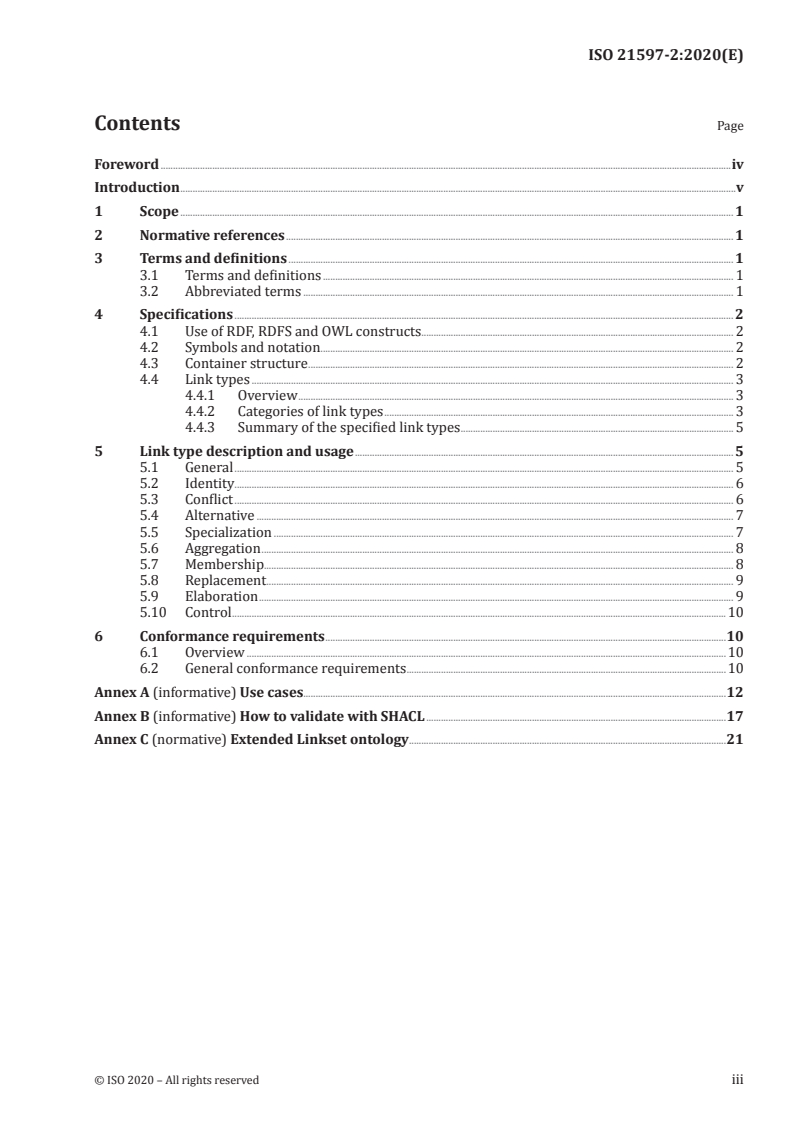 ISO 21597-2:2020 ISO 21597-2:2020 - Information container for linked document delivery — Exchange specification — Part 2: Link types
Released:11/5/2020 - Page 3 preview