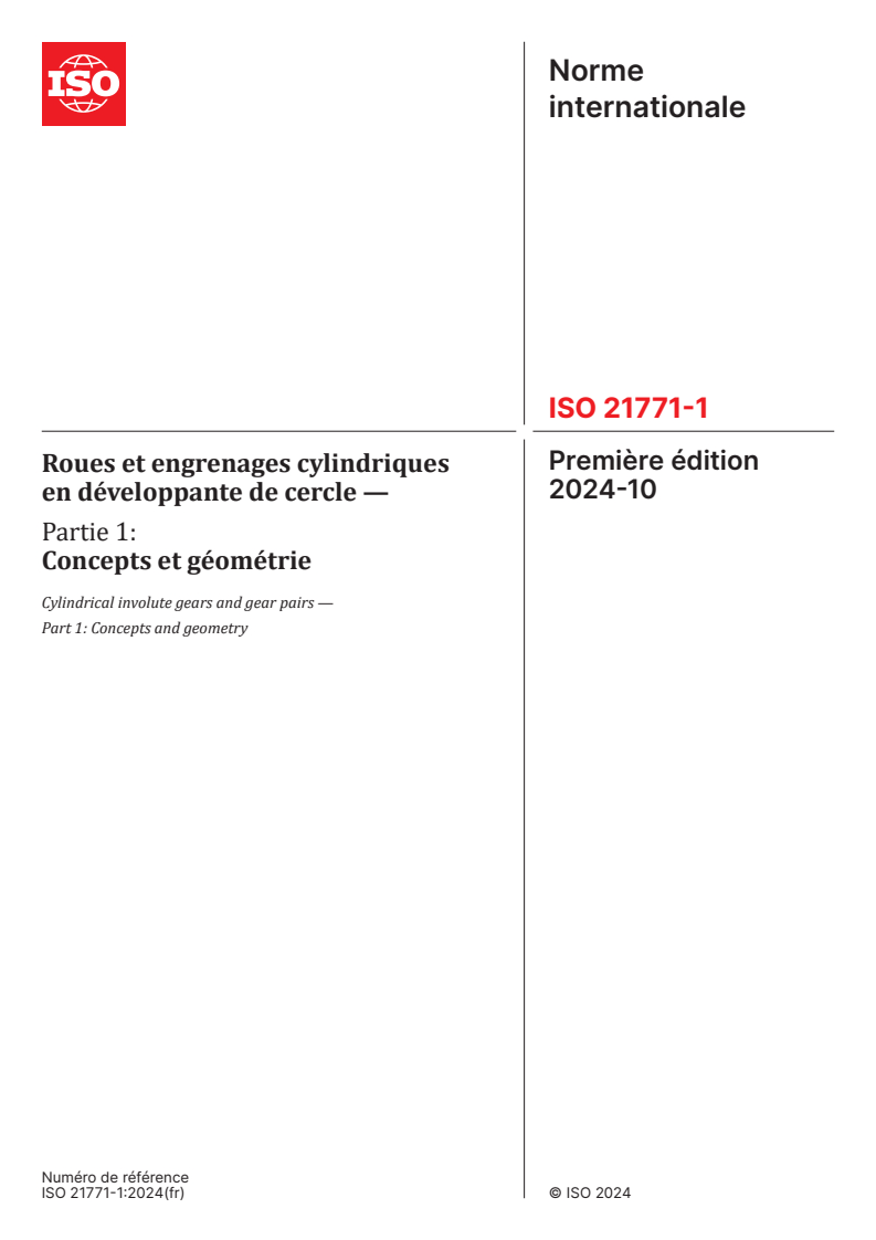 ISO 21771-1:2024 - Roues et engrenages cylindriques en développante de cercle — Partie 1: Concepts et géométrie
Released:27. 06. 2025