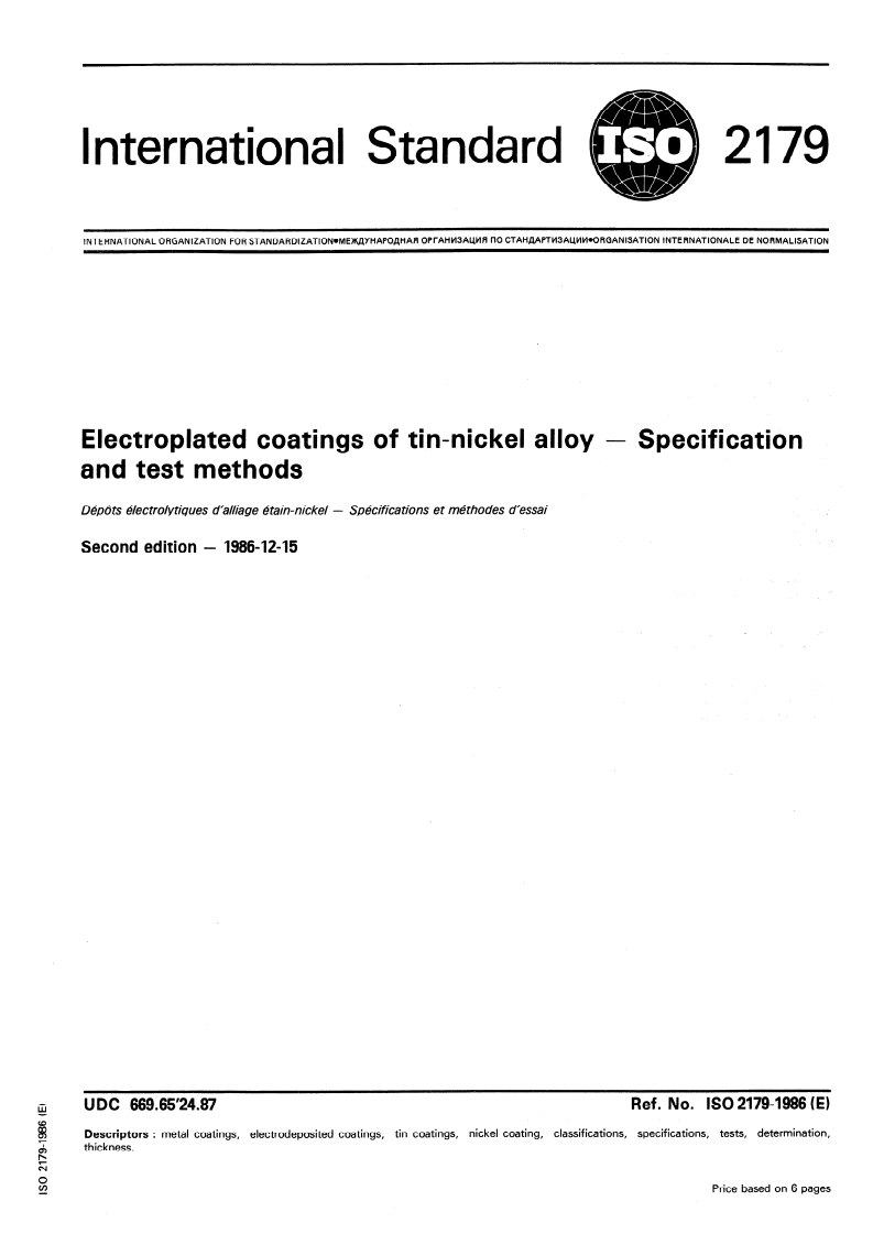 ISO 2179:1986 ISO 2179:1986 - Electroplated coatings of tin-nickel alloy — Specification and test methods/18/1986 - Page 1 preview