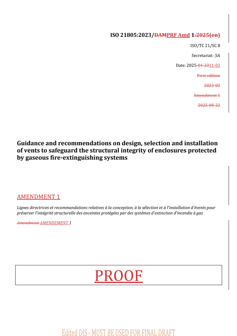 REDLINE ISO 21805:2023/PRF Amd 1 - Guidance and recommendations on design, selection and installation of vents to safeguard the structural integrity of enclosures protected by gaseous fire-extinguishing systems — Amendment 1
Released:3. 11. 2025