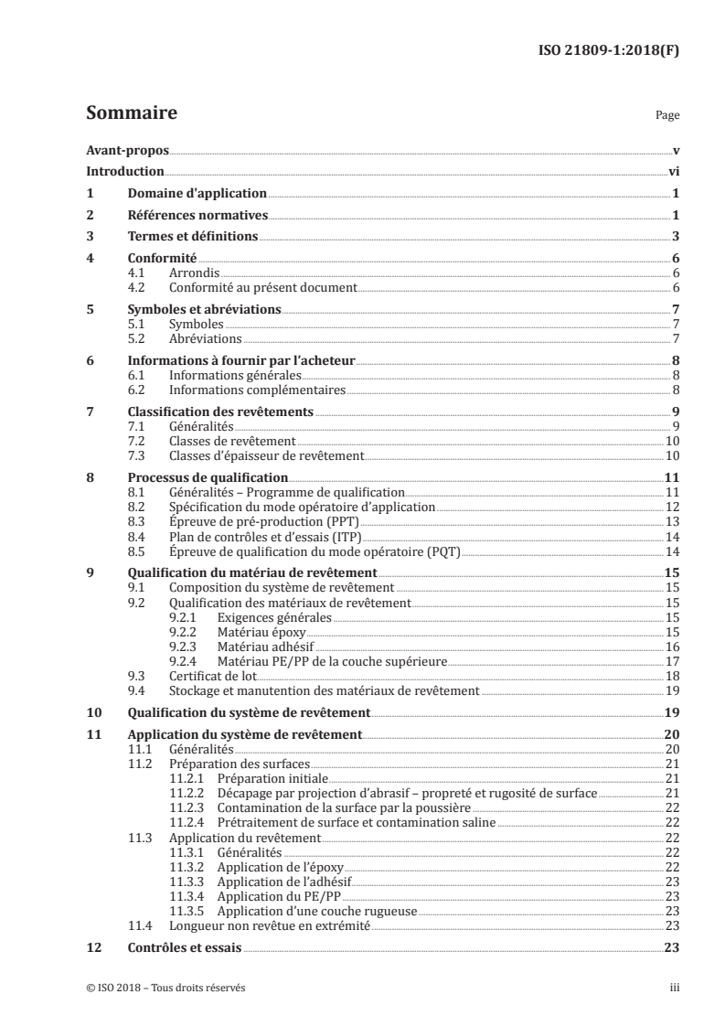 ISO 21809-1:2018 ISO 21809-1:2018 - Industries du pétrole et du gaz naturel — Revêtements externes des conduites enterrées ou immergées utilisées dans les systèmes de transport par conduites — Partie 1: Revêtements à base de polyoléfines (PE tricouche et PP tricouche)/3/2018 - Page 3 preview