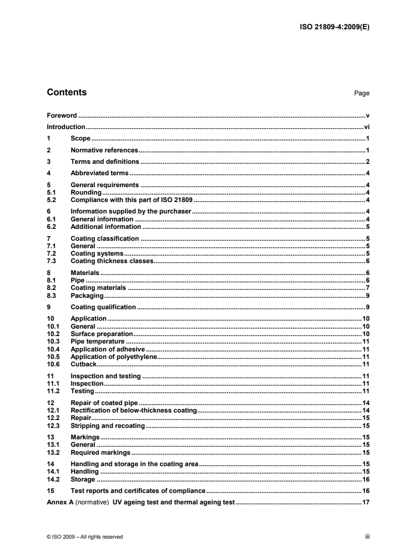ISO 21809-4:2009 ISO 21809-4:2009 - Petroleum and natural gas industries — External coatings for buried or submerged pipelines used in pipeline transportation systems — Part 4: Polyethylene coatings (2-layer PE)/5/2009 - Page 3 preview