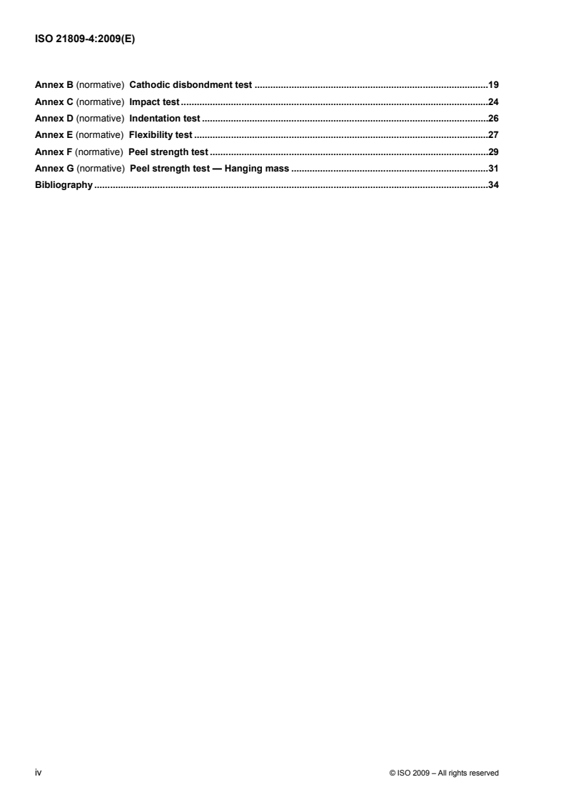 ISO 21809-4:2009 ISO 21809-4:2009 - Petroleum and natural gas industries — External coatings for buried or submerged pipelines used in pipeline transportation systems — Part 4: Polyethylene coatings (2-layer PE)/5/2009 - Page 4 preview