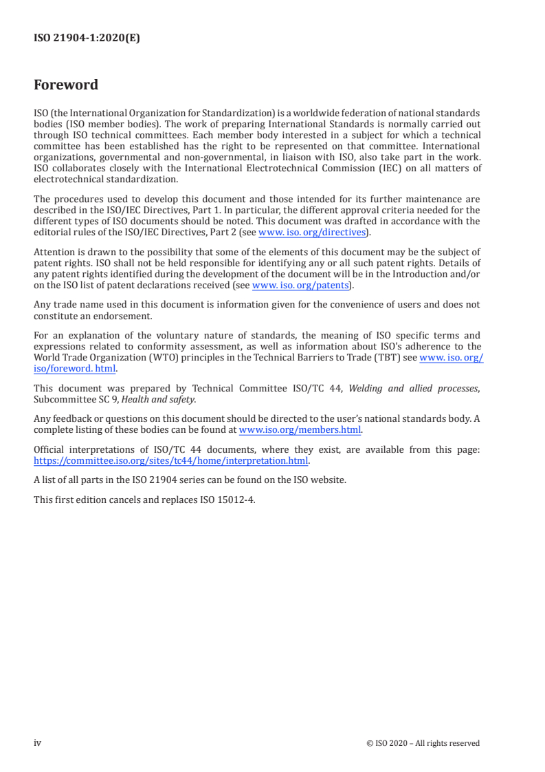 ISO 21904-1:2020 ISO 21904-1:2020 - Health and safety in welding and allied processes — Equipment for capture and separation of welding fume — Part 1: General requirements/21/2020 - Page 4 preview