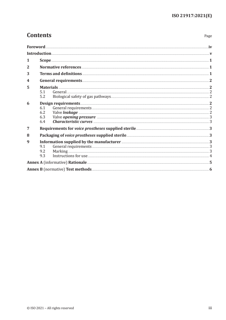 ISO 21917:2021 ISO 21917:2021 - Anaesthetic and respiratory equipment — Voice prostheses
Released:8/13/2021 - Page 3 preview