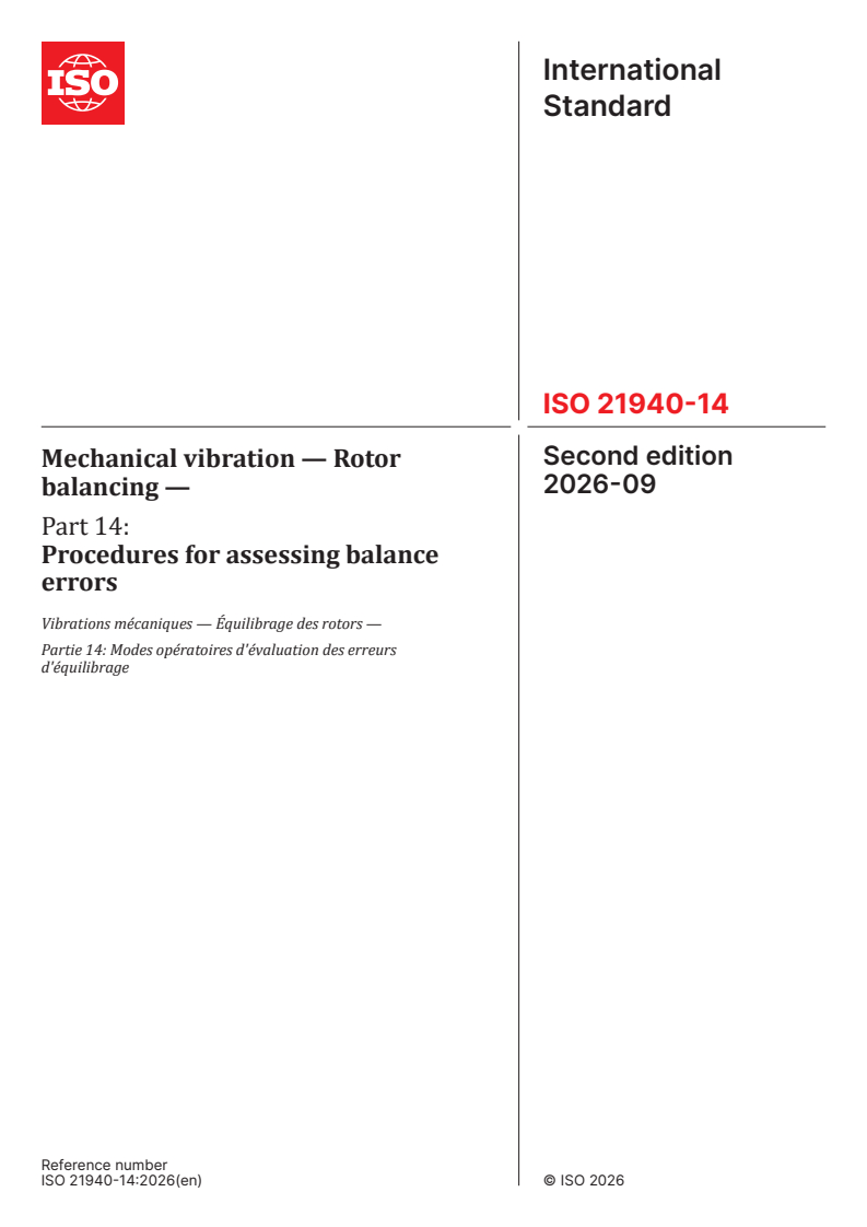 ISO 21940-14:2026 ISO 21940-14:2026 - Mechanical vibration — Rotor balancing — Part 14: Procedures for assessing balance errors - Page 1 preview