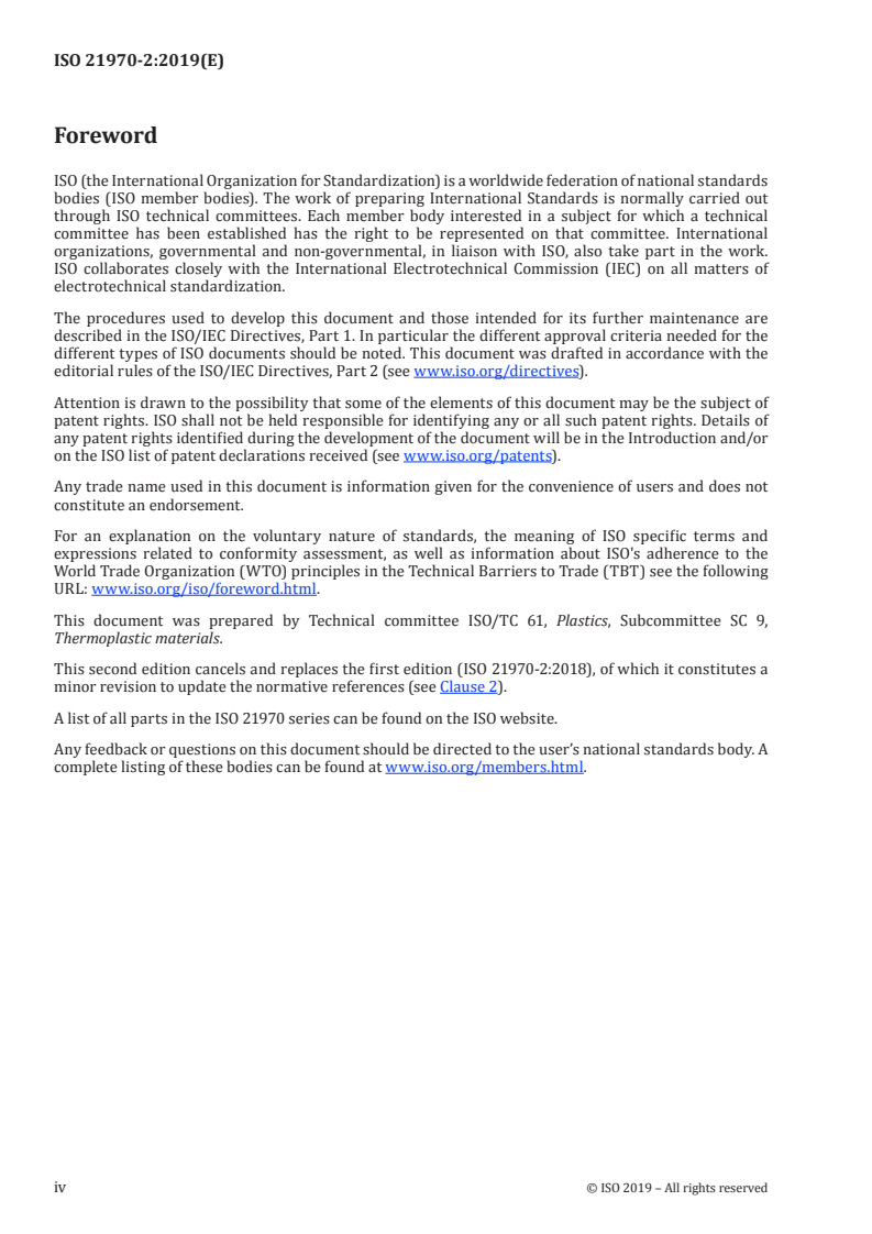 ISO 21970-2:2019 ISO 21970-2:2019 - Plastics — Polyketone (PK) moulding and extrusion materials — Part 2: Preparation of test specimens and determination of properties/17/2019 - Page 4 preview