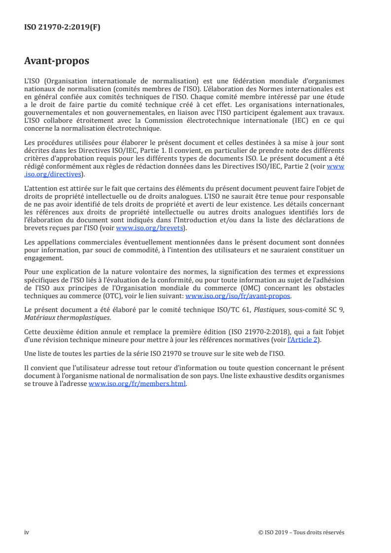 ISO 21970-2:2019 ISO 21970-2:2019 - Plastiques — Polycétone (PK) pour moulage et extrusion — Partie 2: Préparation des éprouvettes et détermination des propriétés/17/2019 - Page 4 preview