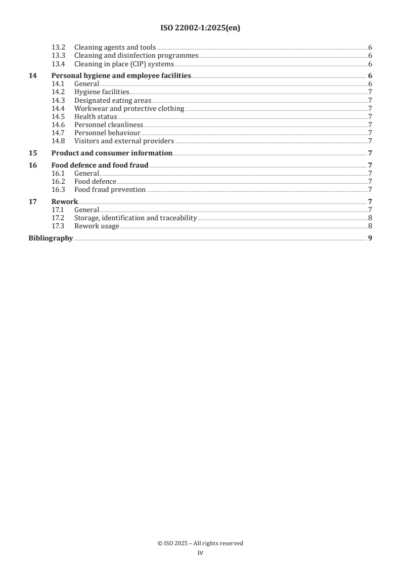 ISO 22002-1:2025 ISO 22002-1:2025 - Prerequisite programmes on food safety — Part 1: Food manufacturing
Released:29. 07. 2025 - Page 4 preview